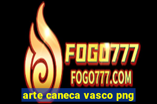 arte caneca vasco png